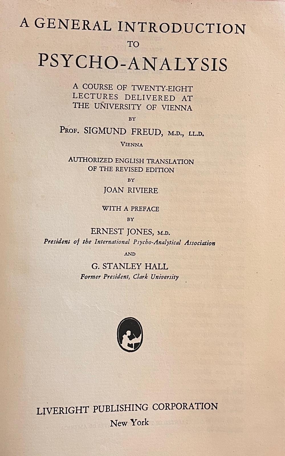 A GENERAL INTRODUCTION TO PSYCHOANALYSIS