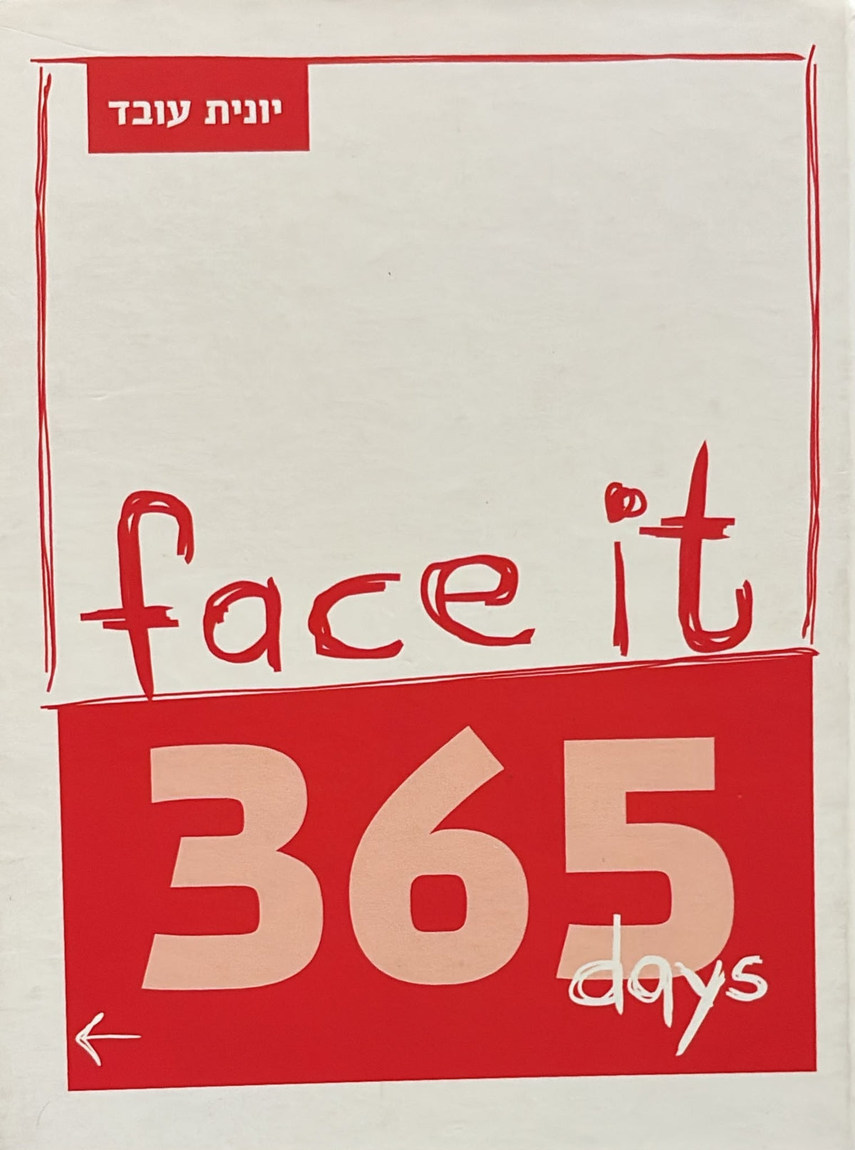 Face It - 365 Days