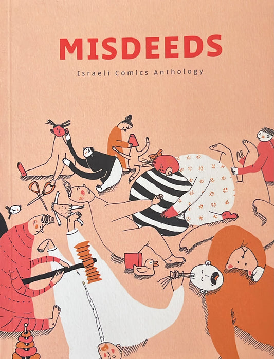 Misdeeds : israeli comics anthology