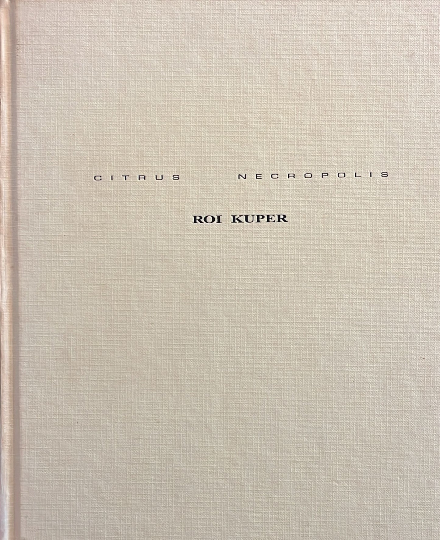 roi kuper - citrus / necropolis