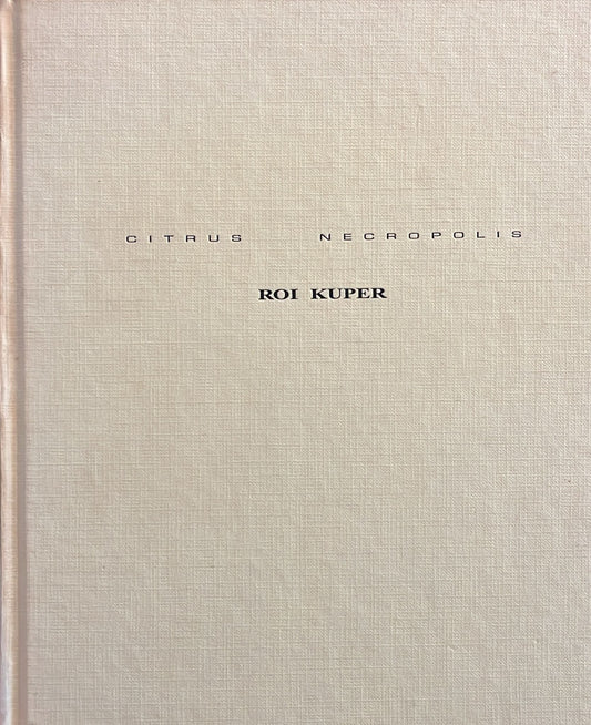 roi kuper - citrus / necropolis