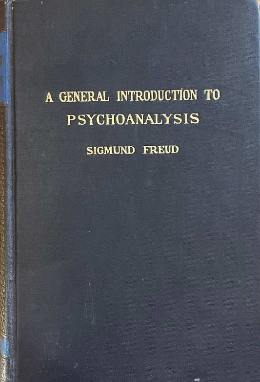 A GENERAL INTRODUCTION TO PSYCHOANALYSIS