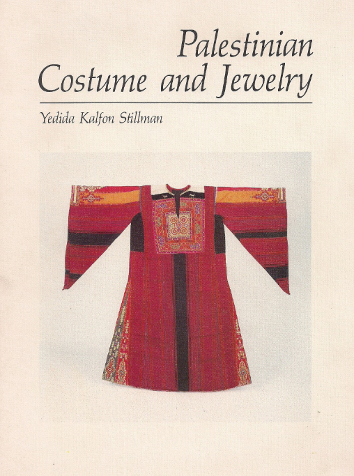palestinian costume and jewelry : yedida kalfon stillman